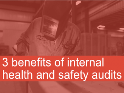 3 benefits of internal health and safety audits